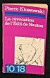 La révocation de l'Edit de Nantes. Klossowski Pierre