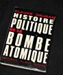 Histoire politique de la bombe atomique. Delmas Claude