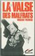 La valse des malfrats. Patrick Vincent