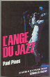 L'ange du jazz. Pines Paul