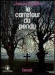 Le carrefour du pendu. Marboeuf Jacques