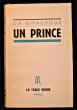 Un prince. Giraudoux Jean-Pierre