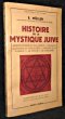 Histoire de la mystique juive. Müller Ernest