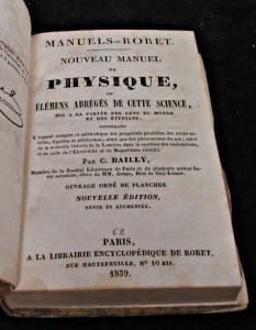 Nouveau manuel de physique ou élémens abrégés de cette science mis à la portée des gens du monde et des étudians. Bailly C.