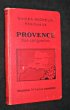 Provence Bas-Languedoc 1931-1932. Collectif