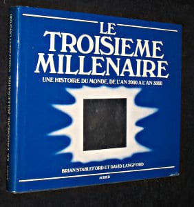 Le troisième millénaire, une histoire du monde, de l'an 2000 à l'an 3000