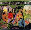 Les sept sculpteurs de pierre. Oppitz R.C.