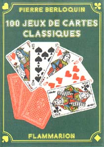 Berloquin Pierre - 100 jeux de cartes classiques - Livre Rare Book