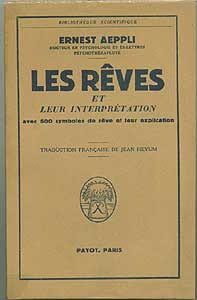 Les Rêves et leur interprétations avec 500 symboles de rêve et leur explication