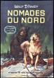 Nomades du nord. Disney Walt