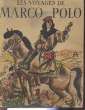 Les voyages de Marco Polo. Kubnick Henri