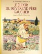 L'Elixir du révérent père Gaucher. Daudet Alphonse