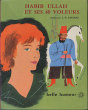 Habib Ullah et ses 40 voleurs. Lavolle L.-N.