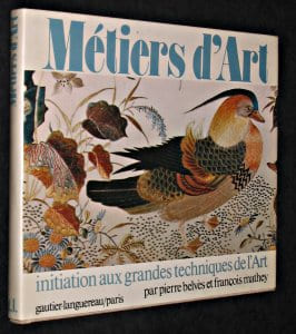 Métiers d'art. Initiation aux grandes techniques de l'art