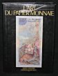 L'art du papier monnaie. Monestier Martin