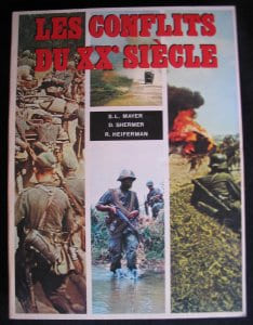 Les conflits du XXe siècle. Heidferman R.,Mayer S.L.,Shermer D.