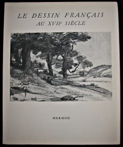 Le dessin français au XVIIe siècle. Jaccottet Philippe