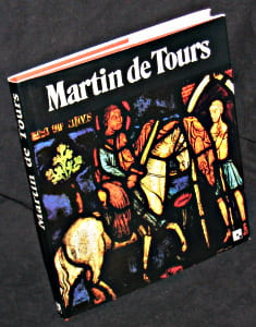 Martin de Tours. Nigg Walter,Potin Jacques