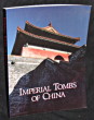 Imperial tombs of China. Collectif