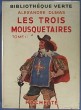 Les trois mousquetaires. Dumas Alexandre