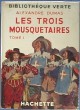 Les trois mousquetaires. Dumas Alexandre