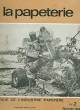 La Papeterie, revue de l'industrie papetière. Collectif