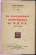Le Mouvement antireligieux en U.R.S.S. (1917-1932). Martel René