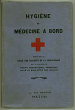 Hygiène de la médecine à bord. Collectif