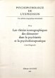 "Les ""Séries iconographiques des éléments"" dans la psychiatrie et la psychothérapeutique". Wittgenstein Comte