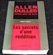 Les secrets d'une réddition. Dulles Allen