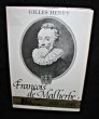 François de Malherbe gentilhomme et poète 1555-1628. Henry Gilles