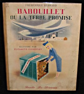 Babouillet ou la terre promise. Hebrard Frédérique