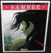 Sambre, Je sais que tu viendras .... Balac,Yslaire