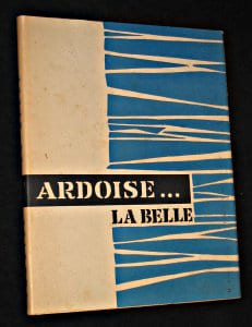 Ardoise la belle. Fombeure Maurice