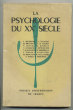 La psychologie du XX° siècle. Collectif