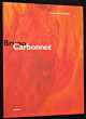 Bruno Carbonnet. Strasser Catherine