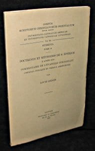Doctrines et méthodes de S. Ephrem d'après son commentaire de l'évangile concordant (original syriaque et version arménienne). Leloir Louis