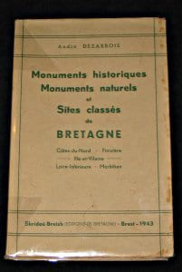 Monuments historiques, monuments naturels et sites classés de Bretagne, côtes du nord-finistère-ille et vilaine-loire-inférieure-morbihan. Dezarrois ...
