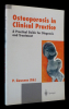 Osteoporosis in Clinical Practice : A Practical Guide for Diagnosis and Treatment. Geusens P.