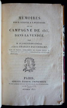 Mémoires pour servir à l'Histoire de la campagne de 1815 dans la Vendée. Autichamp Charles d'