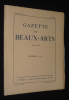 Gazette des Beaux-Arts (73e année - 826e livraison - Octobre 1931). Collectif