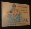Géo-Fourrier 1898-1966. Carnet de voyages. Collectif
