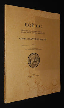 Hoëdic : Deuxième station-nécropole du mésolithique côtier armoricain. Pequart Marthe, Pequart Saint-Just