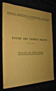 Etude des terres basses. Travaux du Génie rural. Collectif