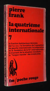 La Quatrième internationale : Contribution à l'histoire du mouvement Trotskyste