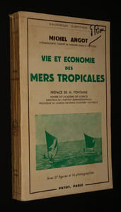 Vie et économie des mers tropicales