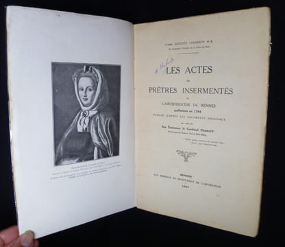 Les actes des prêtres insermentés de l'archidiocèse de Rennes guillotinés en 1794 publiés d'après les documents originaux par ordre de Son Eminence le ...