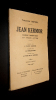 Jean Kermor, comédie dramatique en trois actes. Premier acte : L'Avant-guerre. Deuxième acte : la Mobilisation. Troisième acte : La Fête de la ...