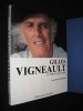 Gilles Vigneault, le poète qui danse. Sermonte Jean-Paul