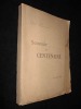 Souvenir du centenaire de l'Ecole de Médecine et de l'Internat en Médecine des Hôpitaux de Nantes, 3 juillet 1909. Collectif